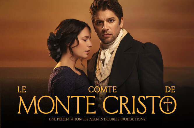 Montr&eacute;al / Le Comte de Monte Cristo